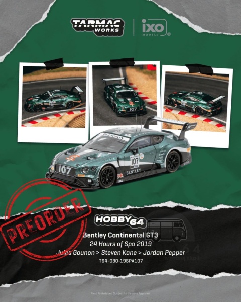 PREORDER TARMAC WORKS 2019 Bentley Continental GT3 #107 Jules Gounon 24 Hours of Spa 1:64