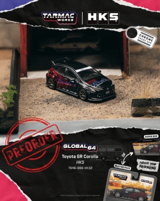 PREORDER TARMAC WORKS 2025 Toyota Corolla GR HKS Chrome Black 1:64